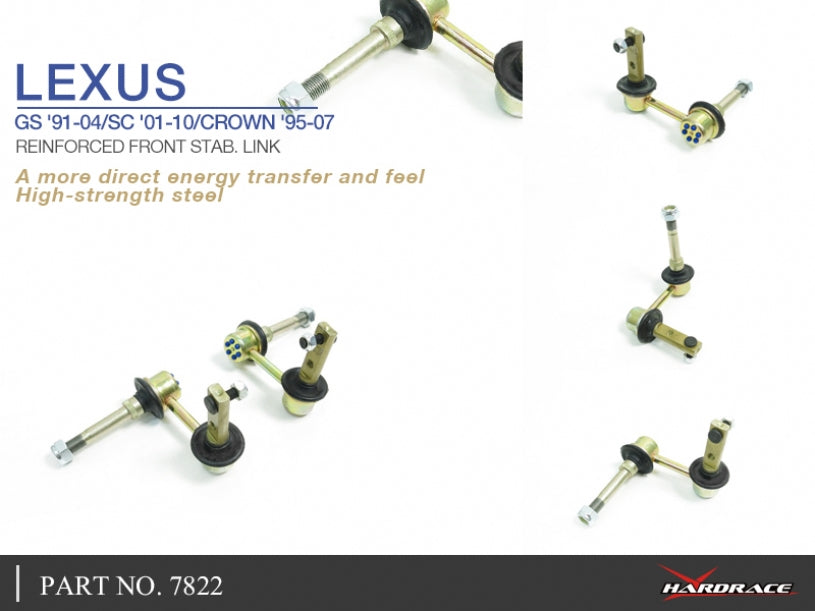 7822 | LEXUS GS '91-04/LEXUS SC '01-10/CROWN '95-07 REINFORCED FRONT STAB. LINK - 2PCS/SET